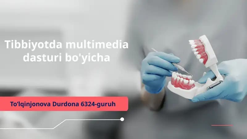 Tibbiyotda multimedia dasturi bo'yicha
