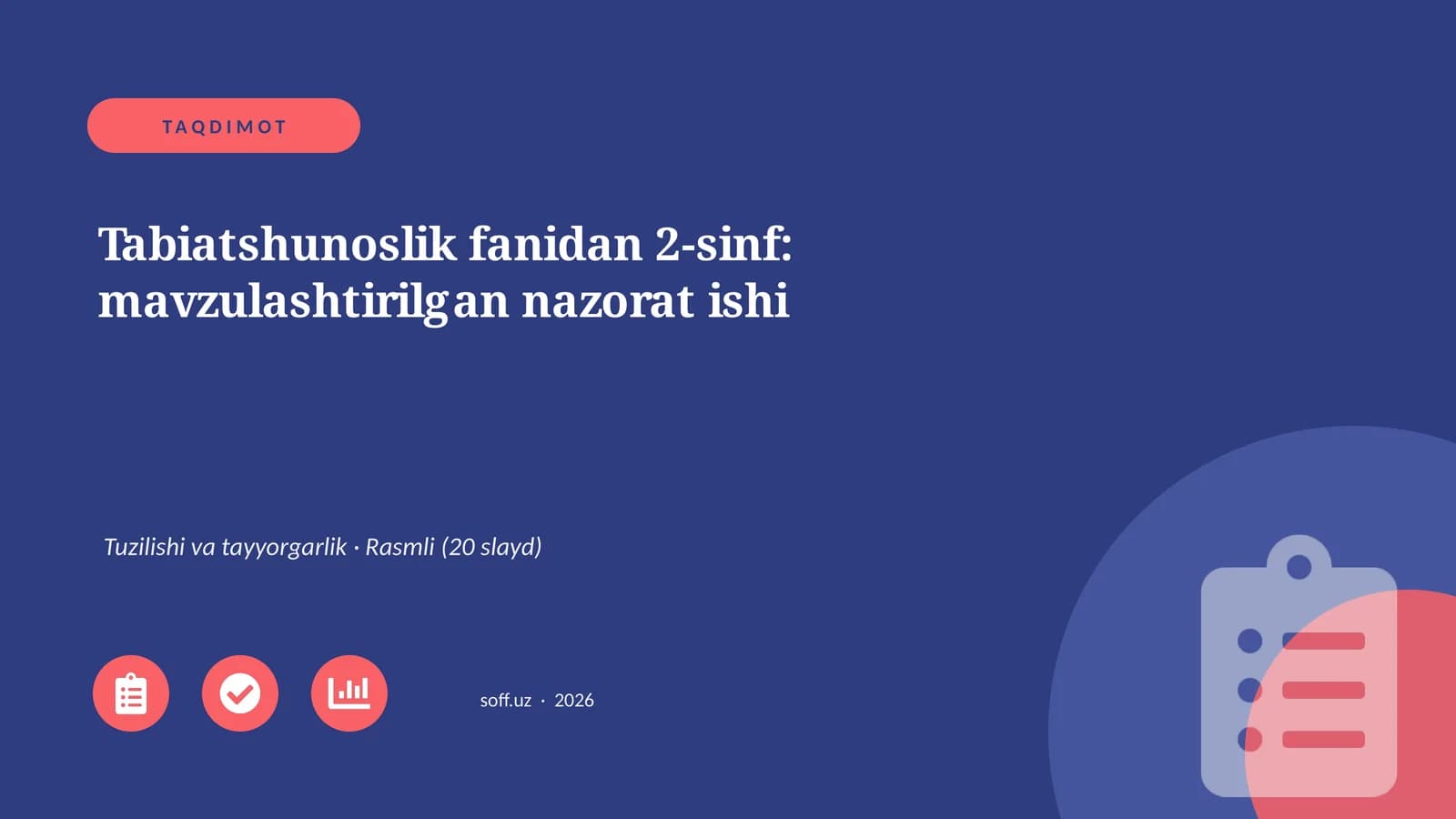Tabiatshunoslik fanidan 2-sinf: mavzulashtirilgan nazorat ishi