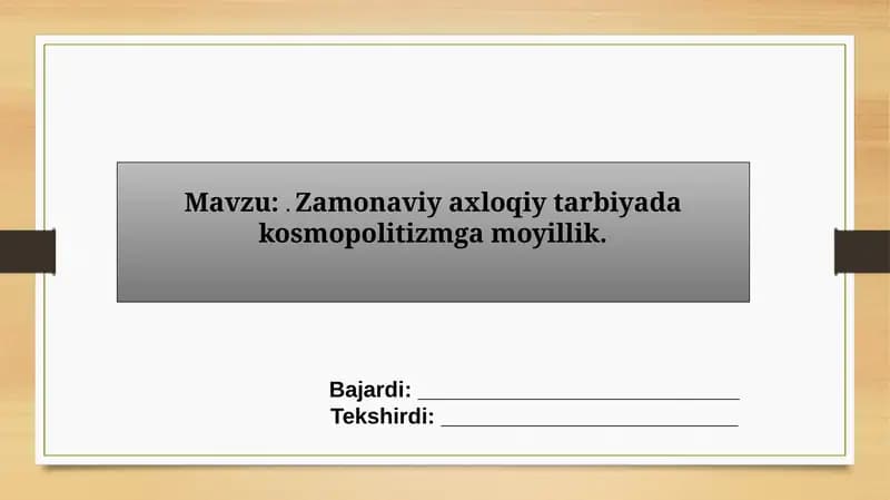 Zamonaviy axloqiy tarbiya