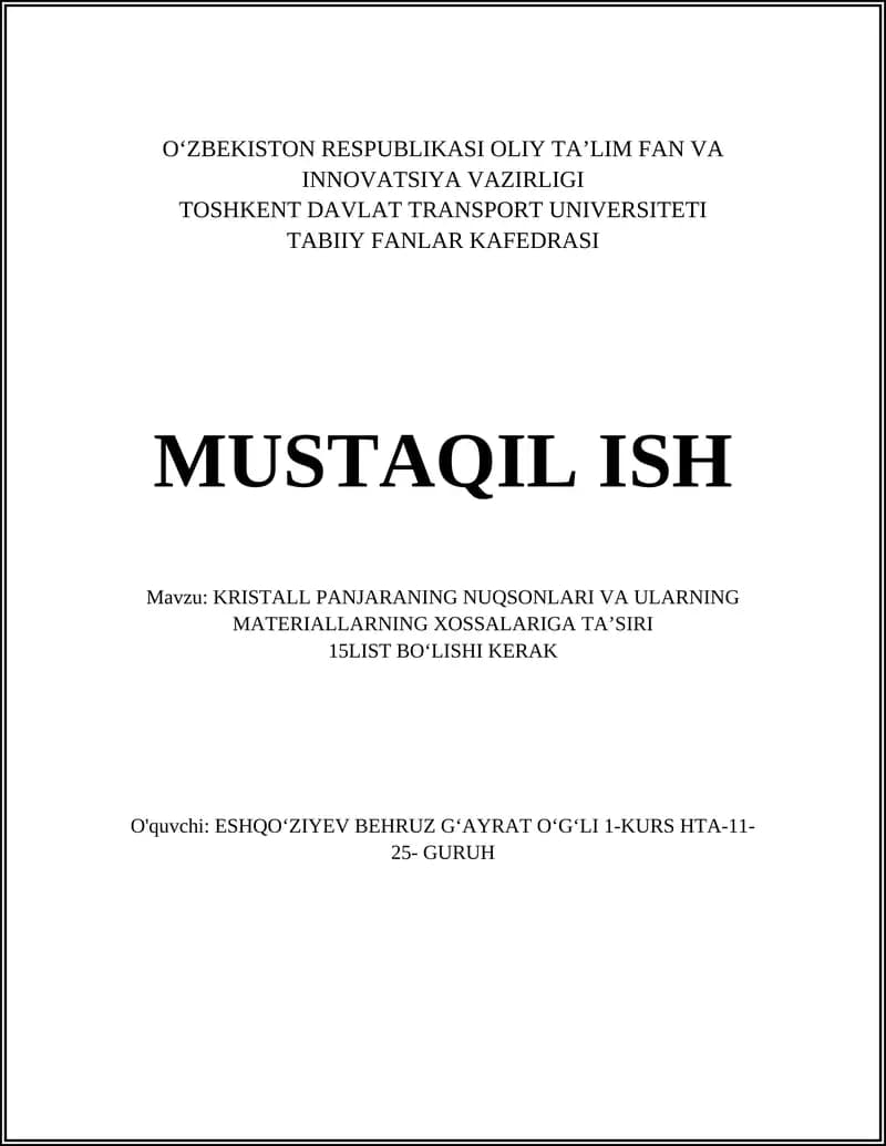 KRISTALL PANJARANING NUQSONLARI VA ULARNING MATERIALLARNING XOSSALARIGA TAʼSIRI