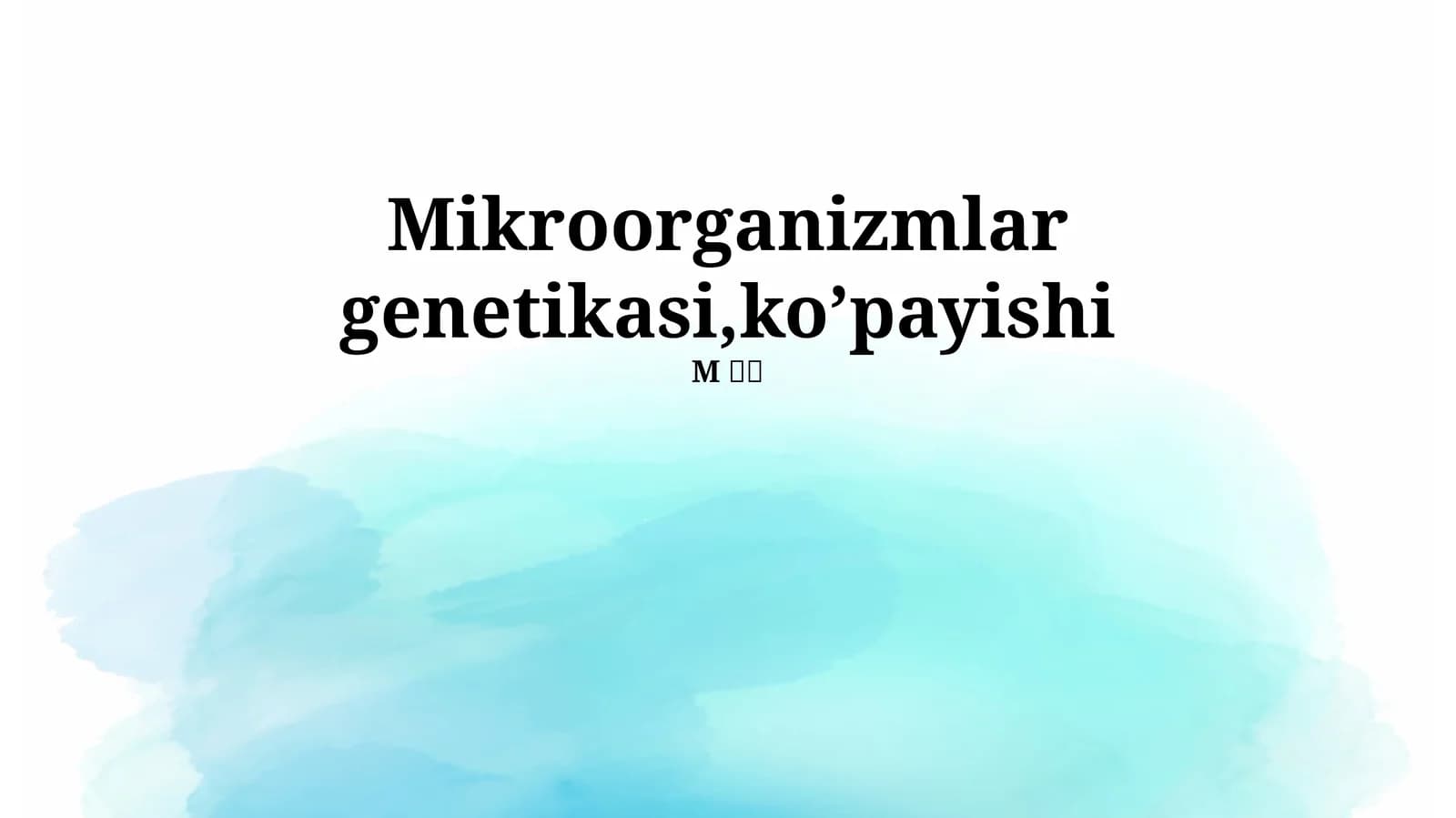 Mikroorganizmlar genetikasi, ko’payishi