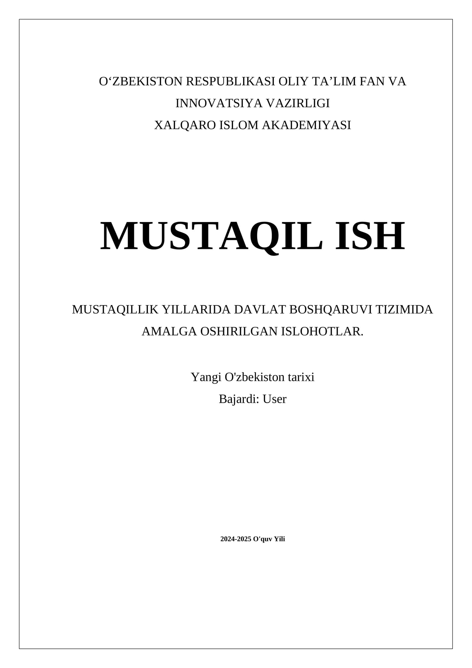 MUSTAQILLIK YILLARIDA DAVLAT BOSHQARUVI TIZIMIDA AMALGA OSHIRILGAN ISLOHOTLAR