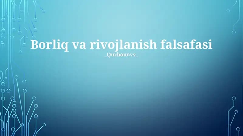 Borliq va rivojlanish falsafasi