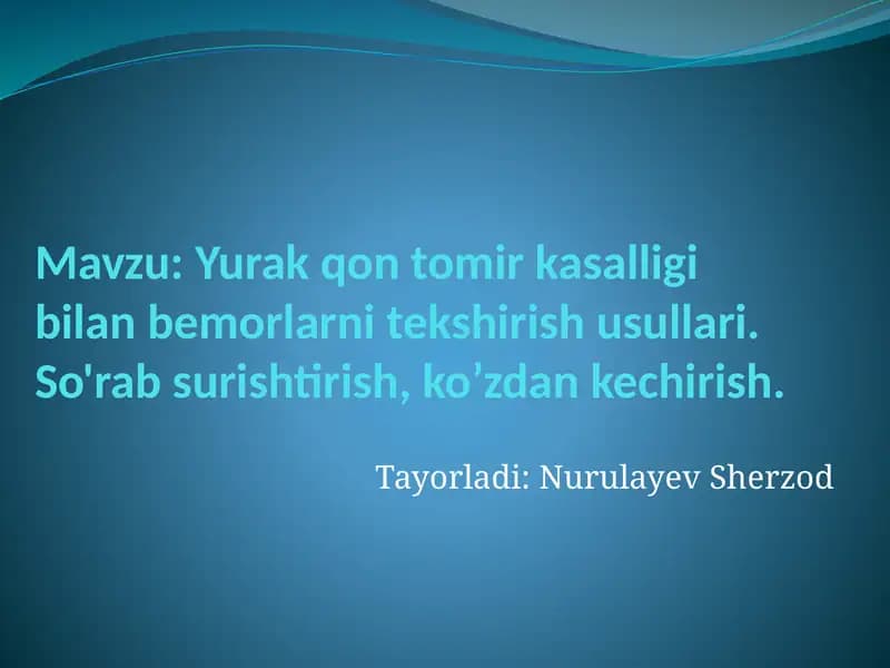 Yurak-qontomirlarini tekshirish usullari