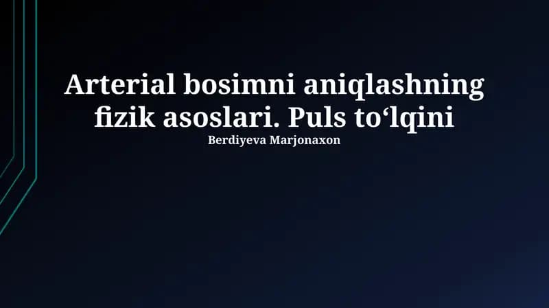 Arterial bosimni aniqlashning fizik asoslari