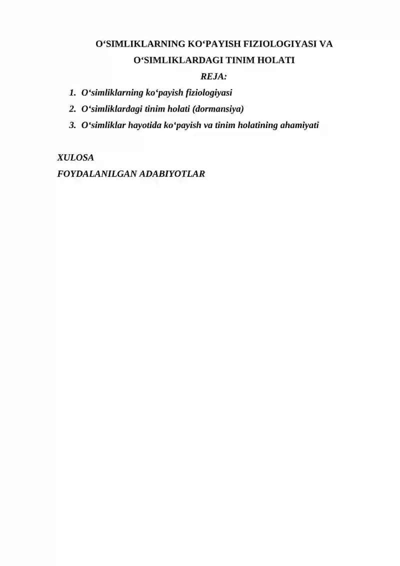 OʻSIMLIKLARNING KOʻPAYISH FIZIOLOGIYASI VA OʻSIMLIKLARDAGI TINIM HOLATI