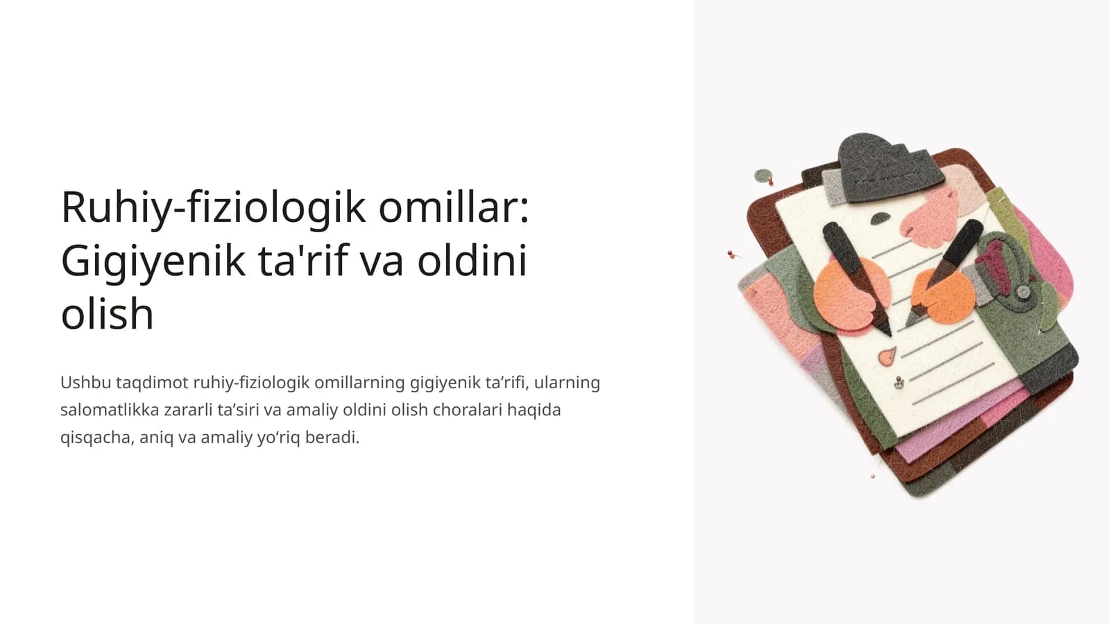 Ruhiy‑fiziologik omillar: Gigiyenik ta'rif va oldini olish