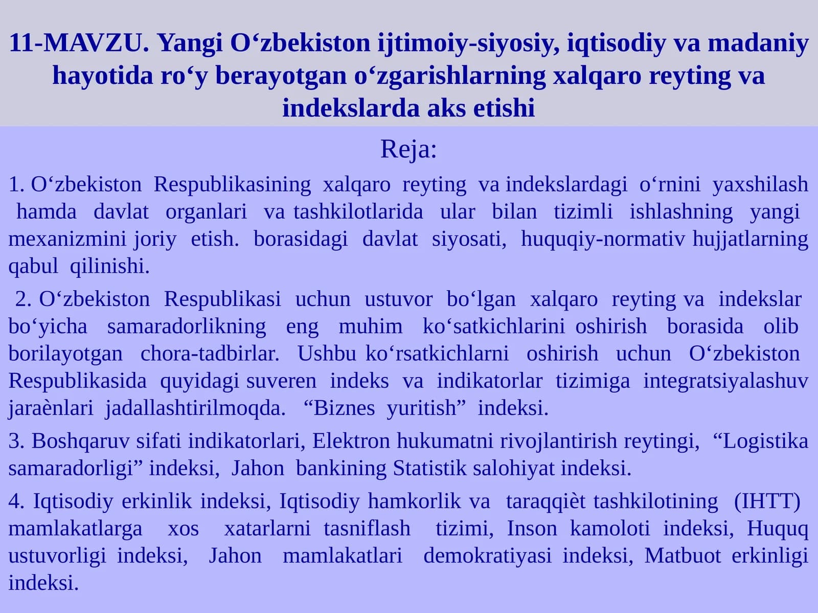 Yangi O‘zbekiston ijtimoiy-siyosiy, iqtisodiy va madaniy hayotida roʻy berayotgan oʻzgarishlarining xalqaro reyting va indekslarda aks etishi