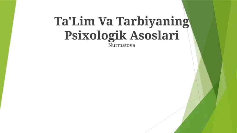 Ta'lim Va Tarbiyaning Psixologik Asoslari