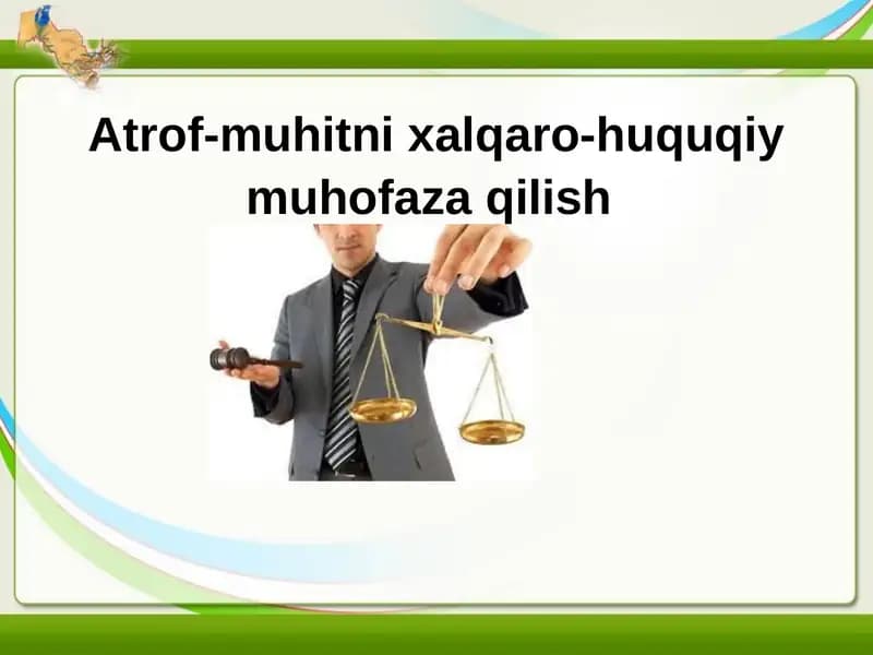 Atrof-muhitni xalqaro-huquqiy muhofaza qilish