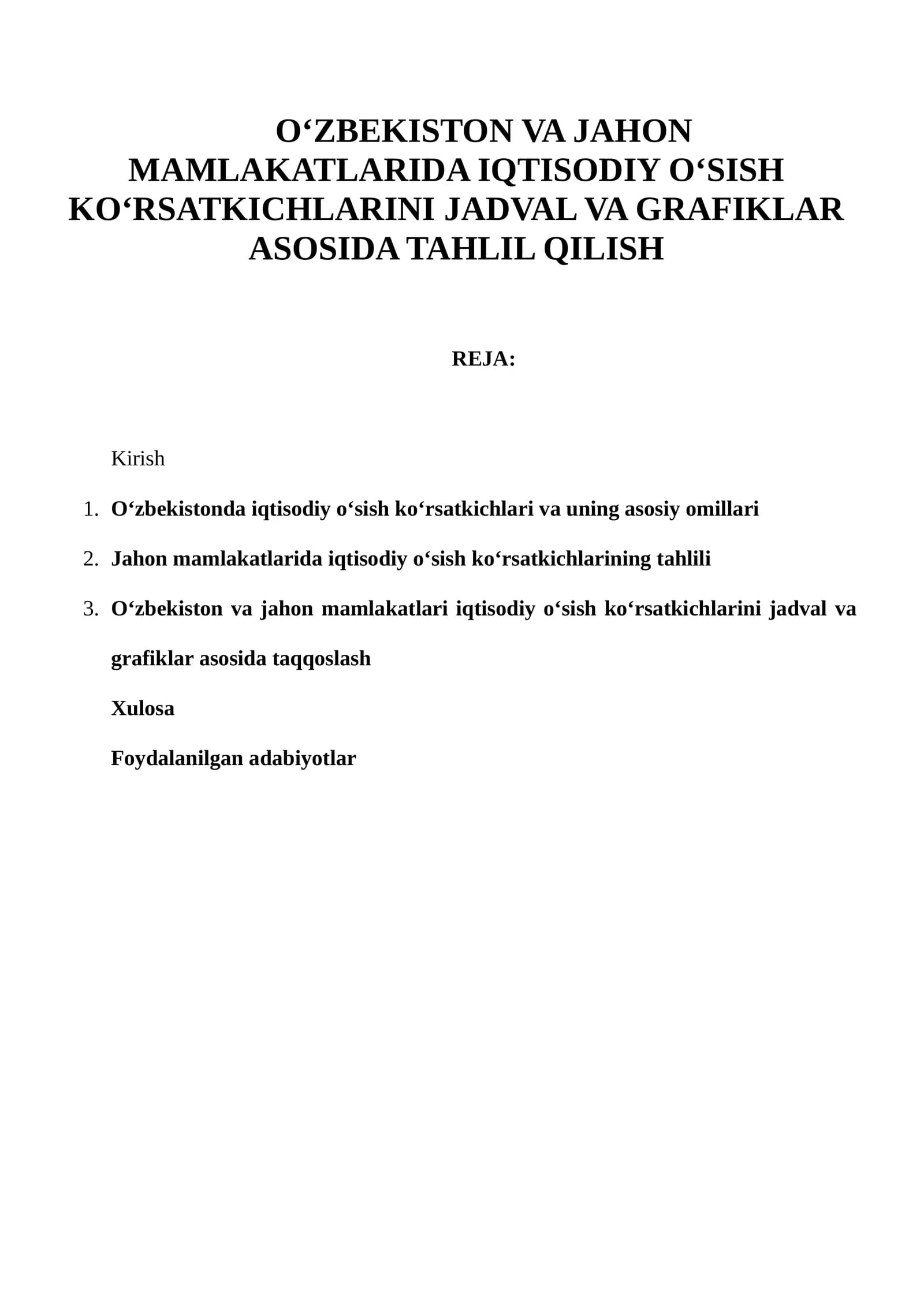 O‘ZBEKISTON VA JAHON MAMLAKATLARIDA IQTISODIY O‘SISH KO‘RSATKICHLARINI JADVAL VA GRAFIKLAR ASOSIDA TAHLIL QILISH