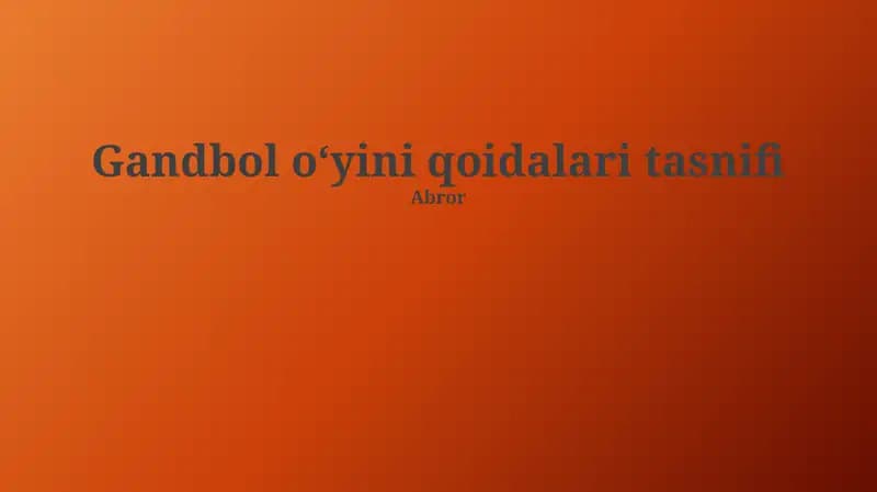 Gandbol oʻyini qoidalari tasnifi