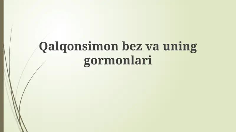 Qalqonsimon bez va uning gormonlari