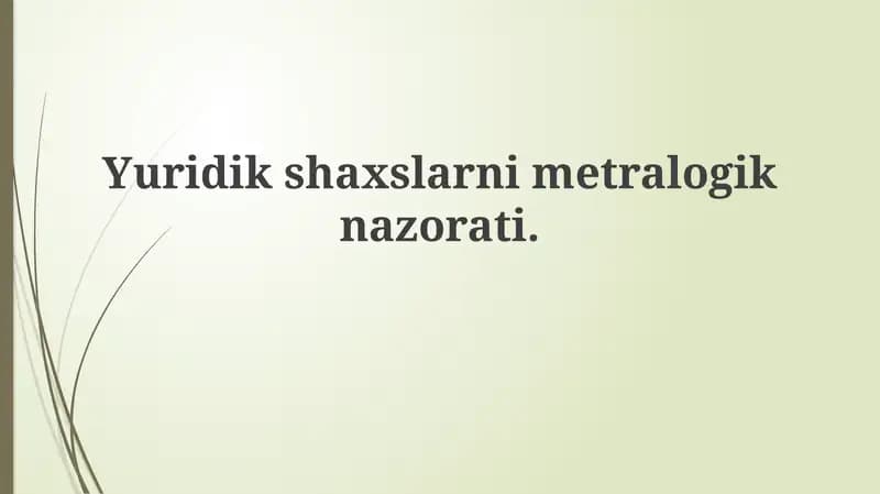 Yuridik shaxslarning metrologik nazorati