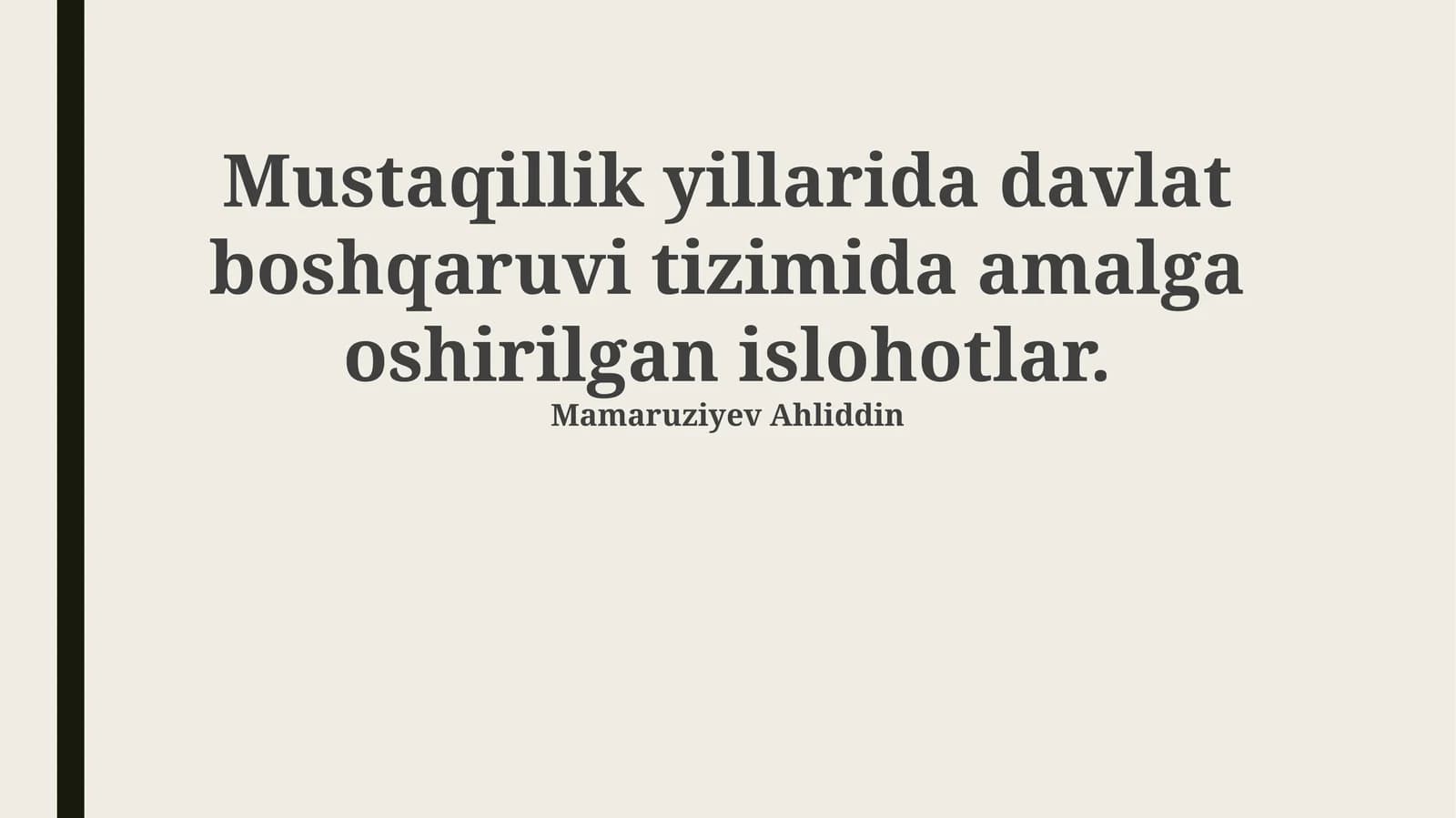 Mustaqillik yillarida davlat boshqaruvi islohotlari
