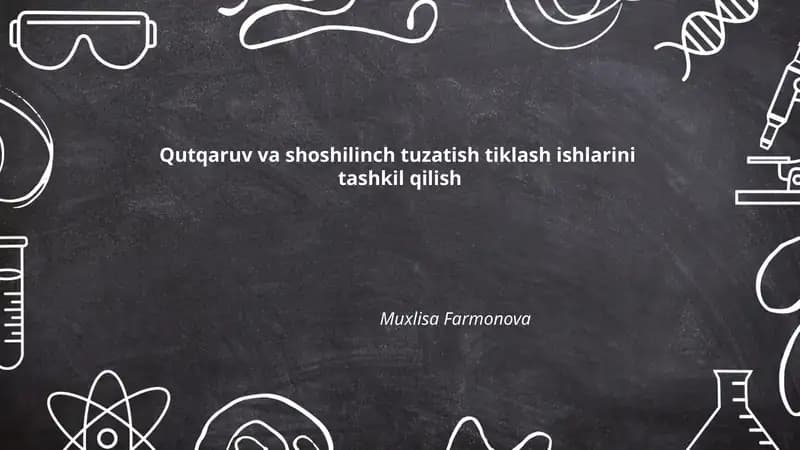 Qutqaruv va shoshilinch tuzatish tiklash ishlarini tashkil qilish