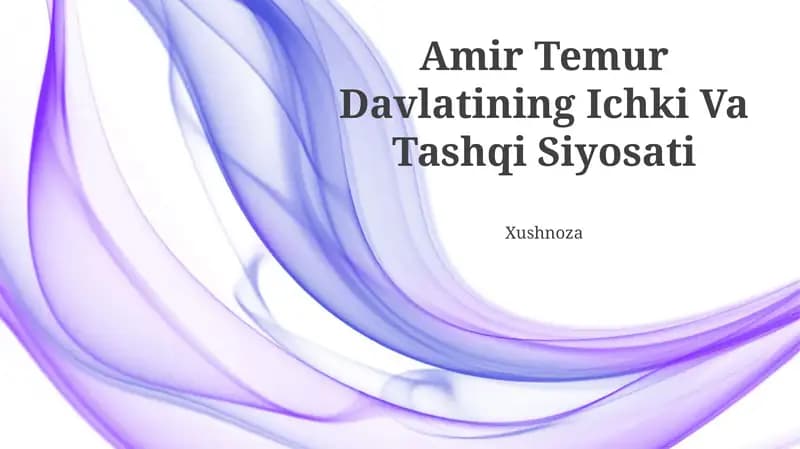 Amir Temur Davlatining Ichki Va Tashqi Siyosati