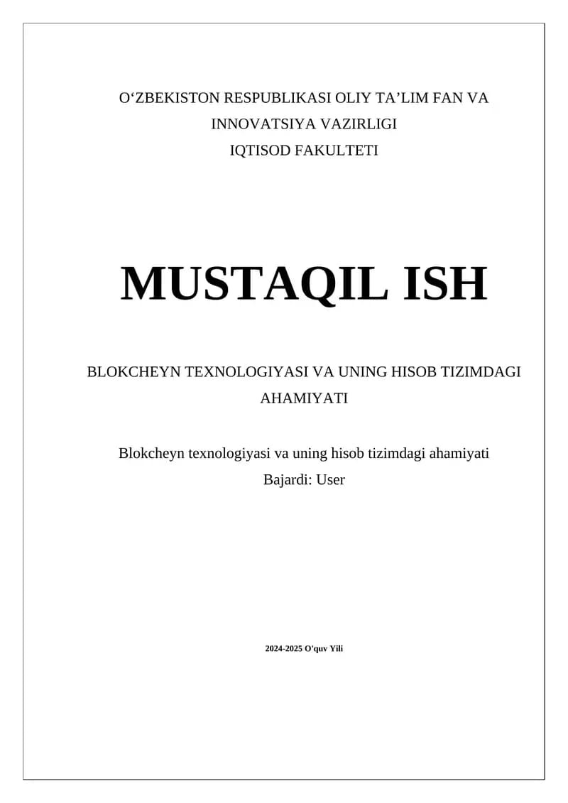 Blokcheyn texnologiyasi va uning hisob tizimdagi ahamiyati