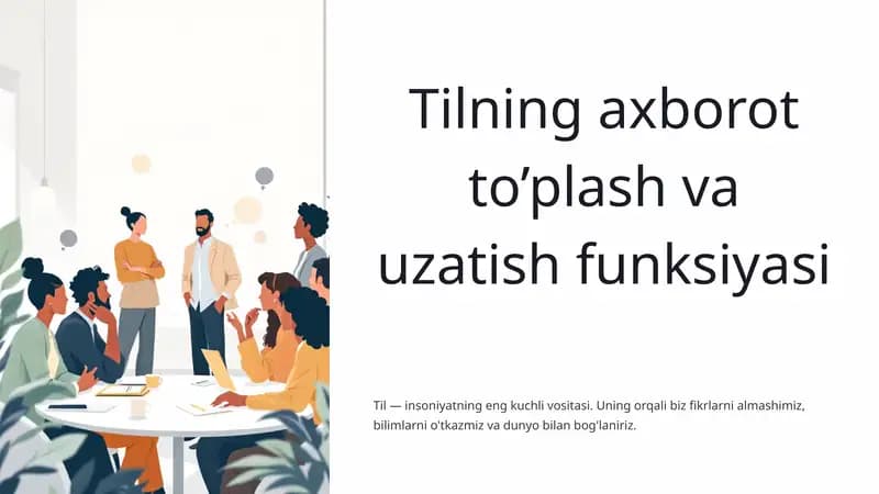 Tilning axborot to’plash va uzatish funksiyasi
