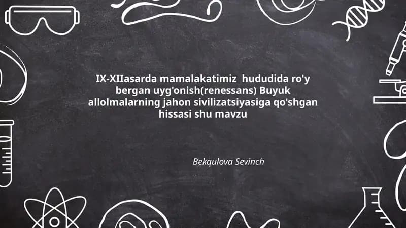 IX-XII asrlarda Mamalakatimiz Hududida Ro'y Bergan Uyg'onish (Renessans)