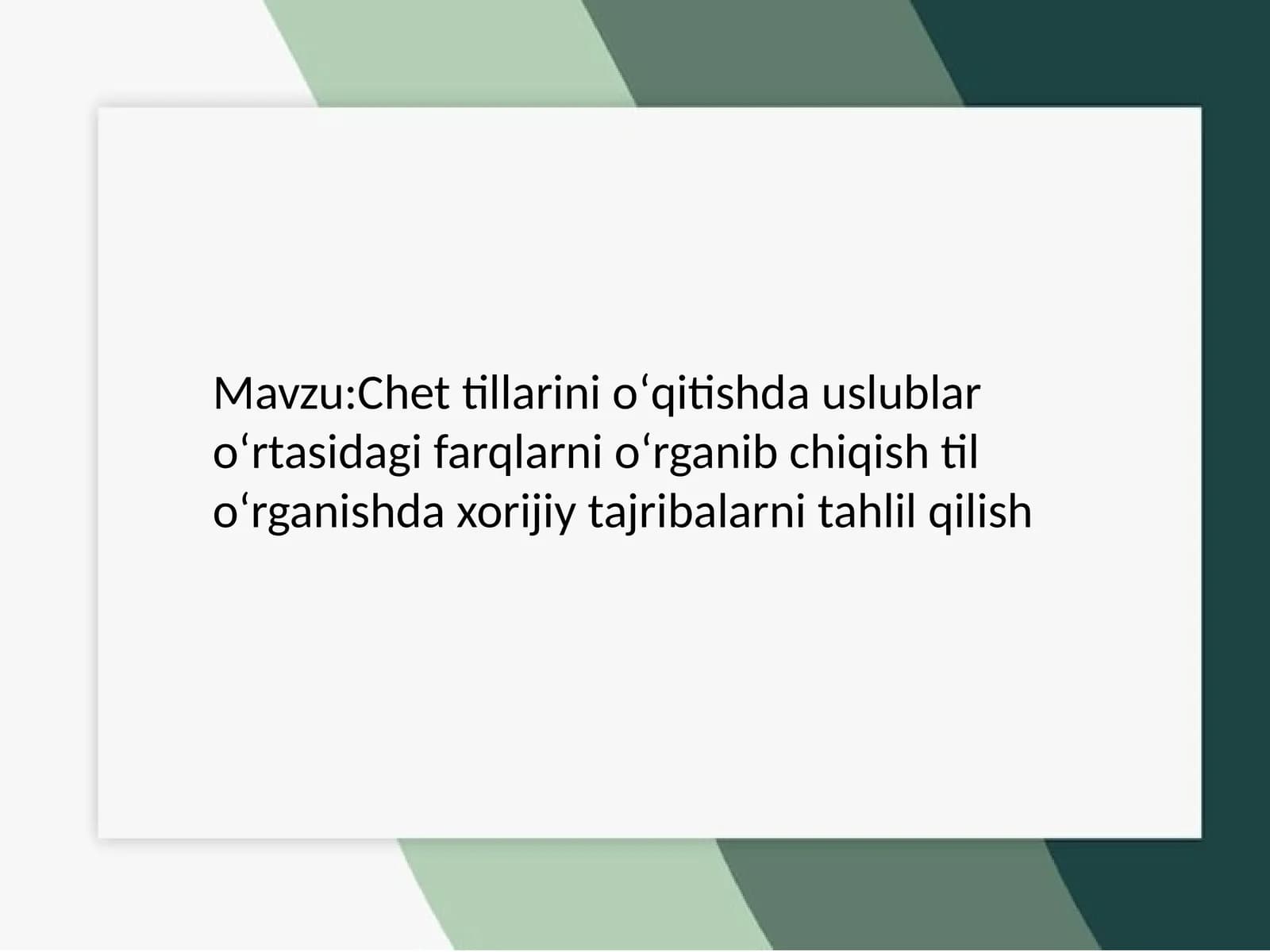 Chettillarini oʻqitish va oʻrgatishning tajribali uslublari