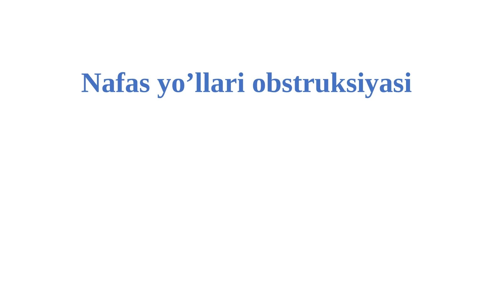 Nafas yo’llari obstruksiyasi