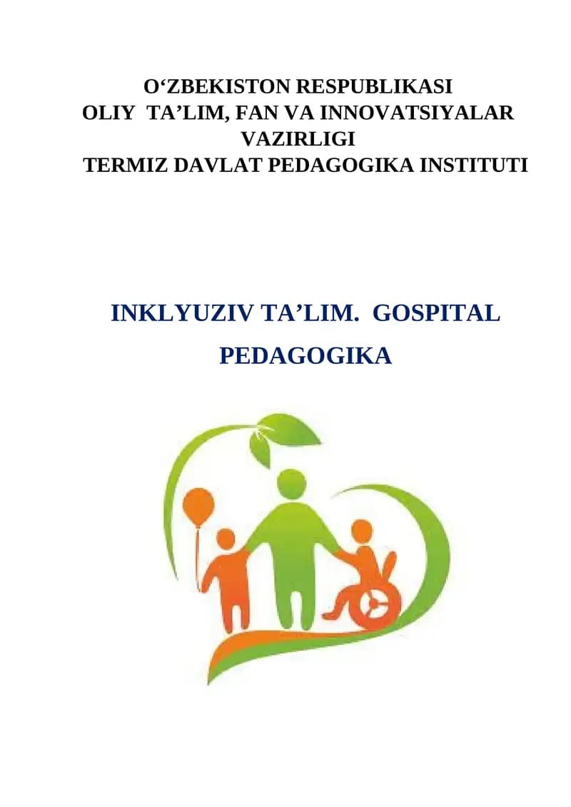 Inklyuziv ta’lim. Gospital pedagogika
