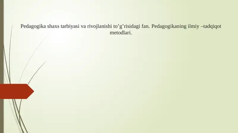 Pedagogika shaxs tarbiyasi va rivojlanishi