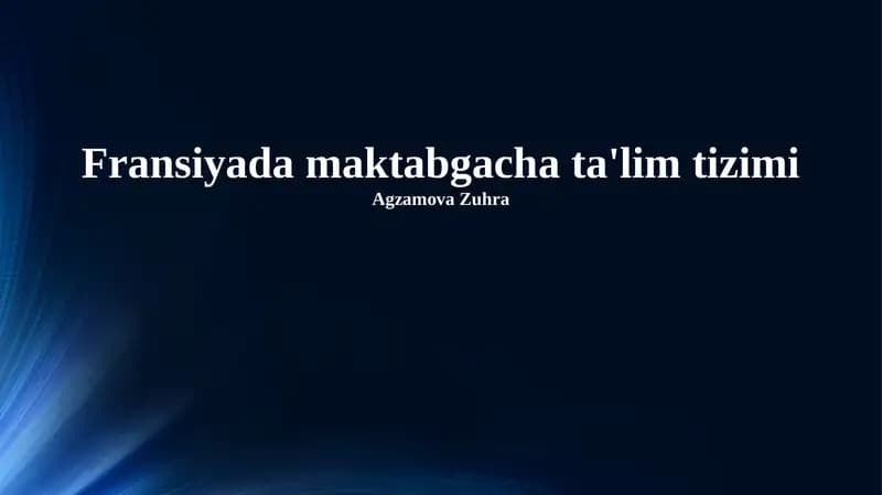 Fransiyada maktabgacha ta'lim tizimi