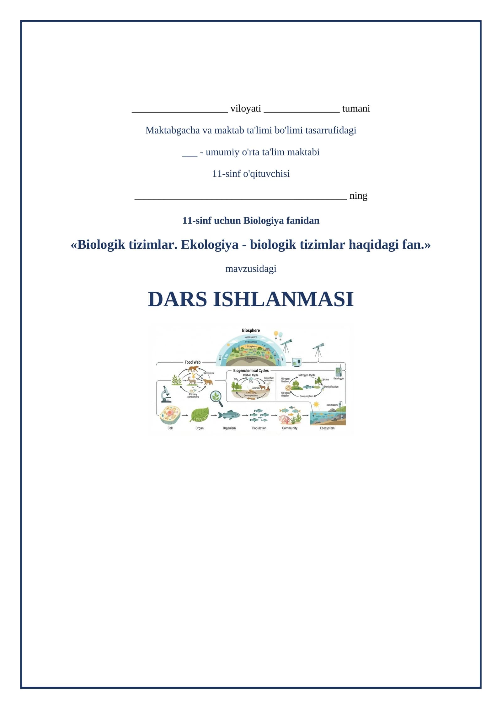 Lesson on Biologik tizimlar.Ekologiya-biologik tizimlar haqidagi fan, 11-sinf