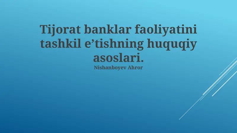Bank faoliyatini tashkil etishning huquqiy asoslari