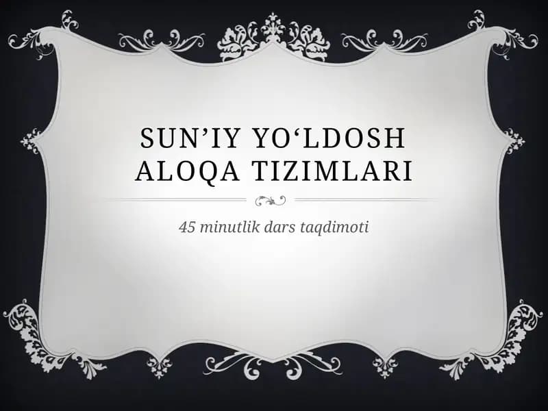 Sun’iy yo‘ldosh aloqa tizimlari