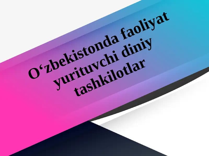 O‘zbekistonda faoliyat yurituvchi diniy tashkilotlar