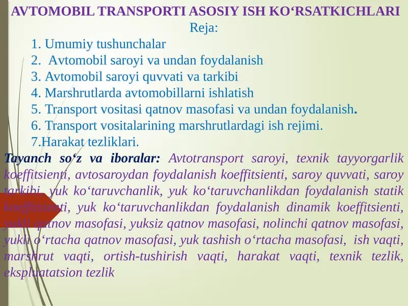 AVTOMOBIL TRANSPORTI ASOSIY ISH KO‘RSATKICHLARI