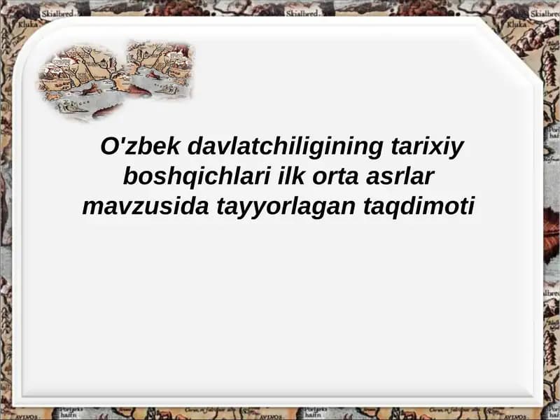 O'zbek davlatchiligining tarixiy boshqichlari