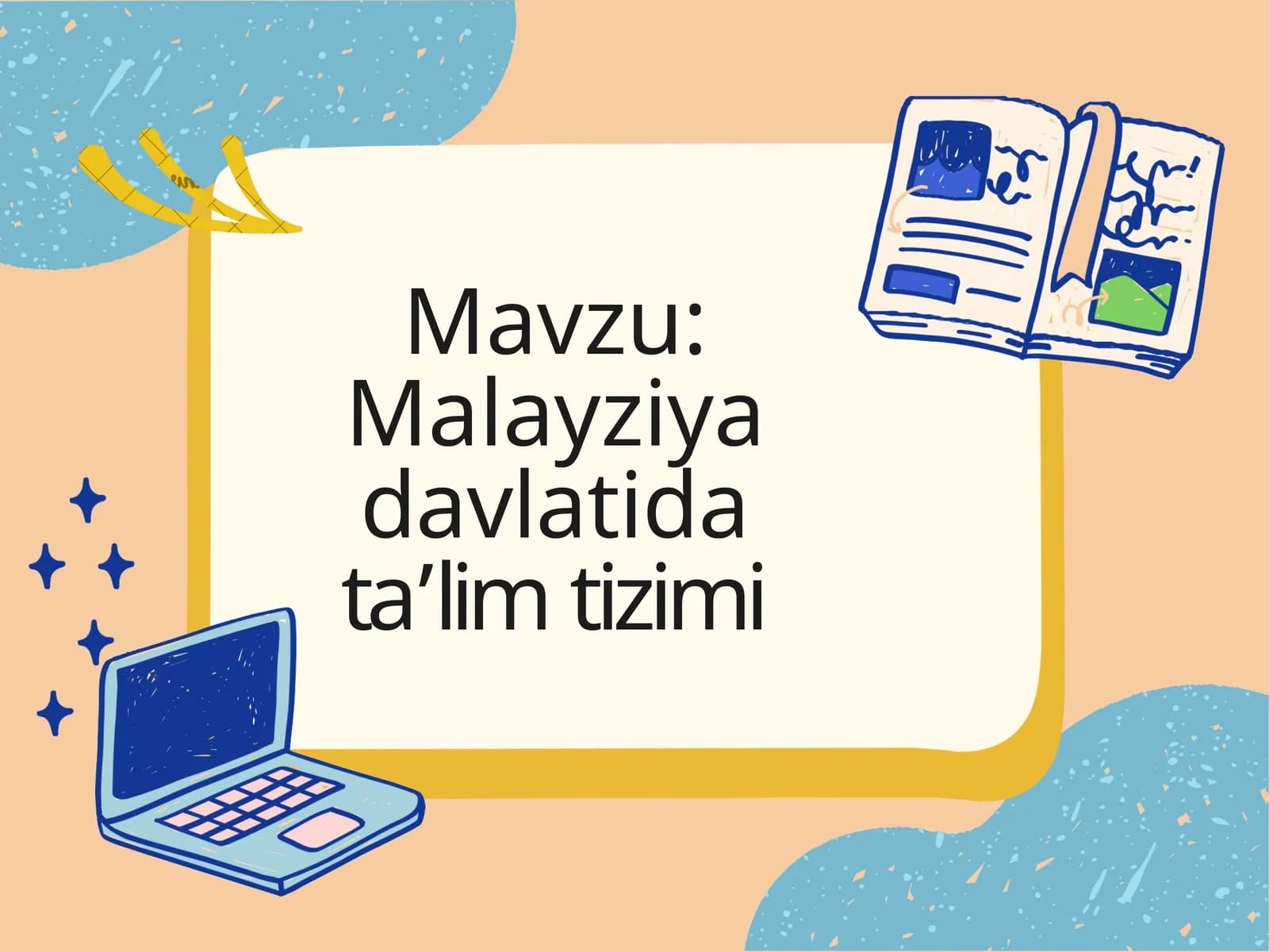 Malayziya davlatida ta’lim tizimi