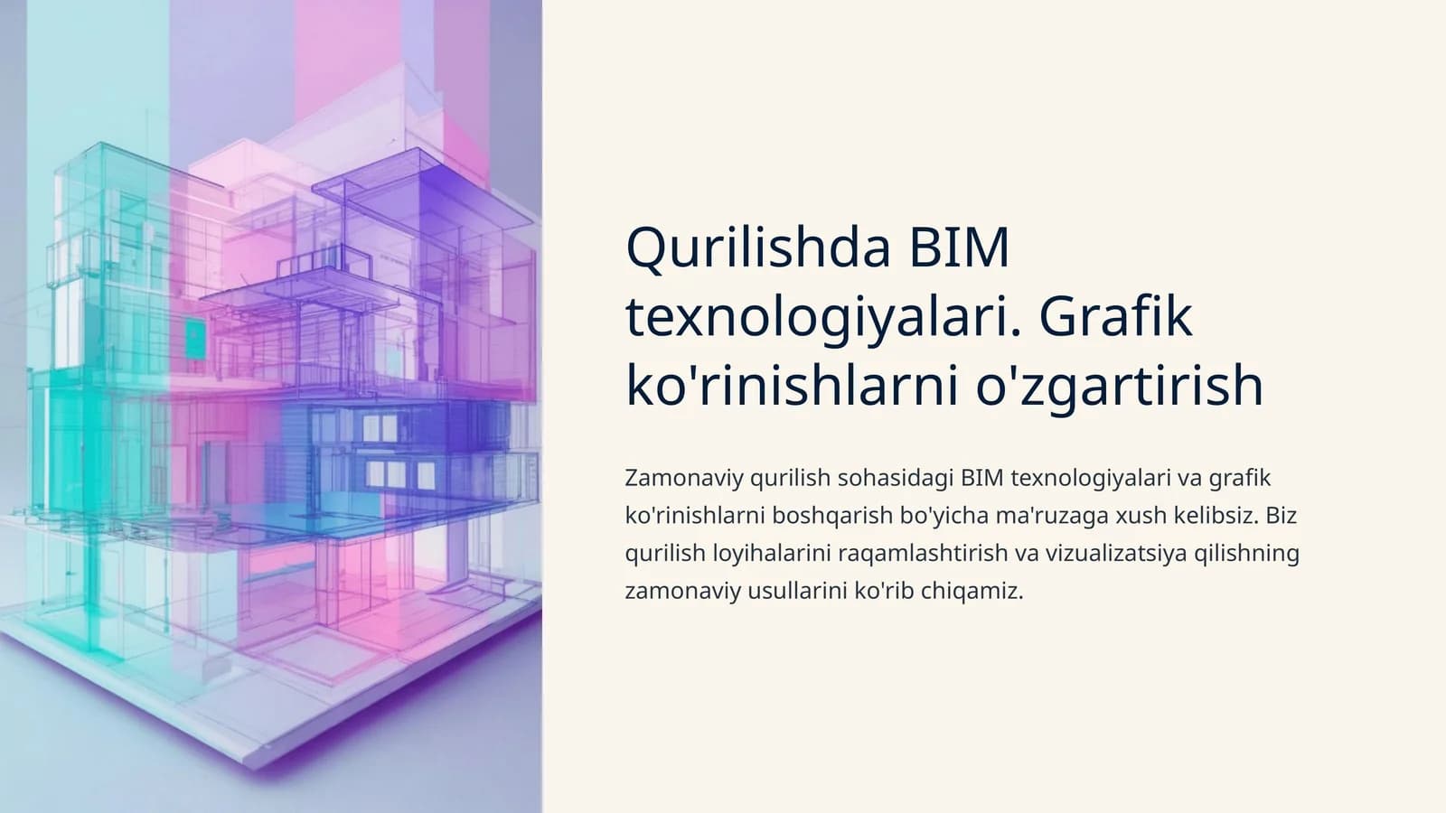 Qurilishda BIM texnologiyalari. Grafik ko'rinishlarni o'zgartirish