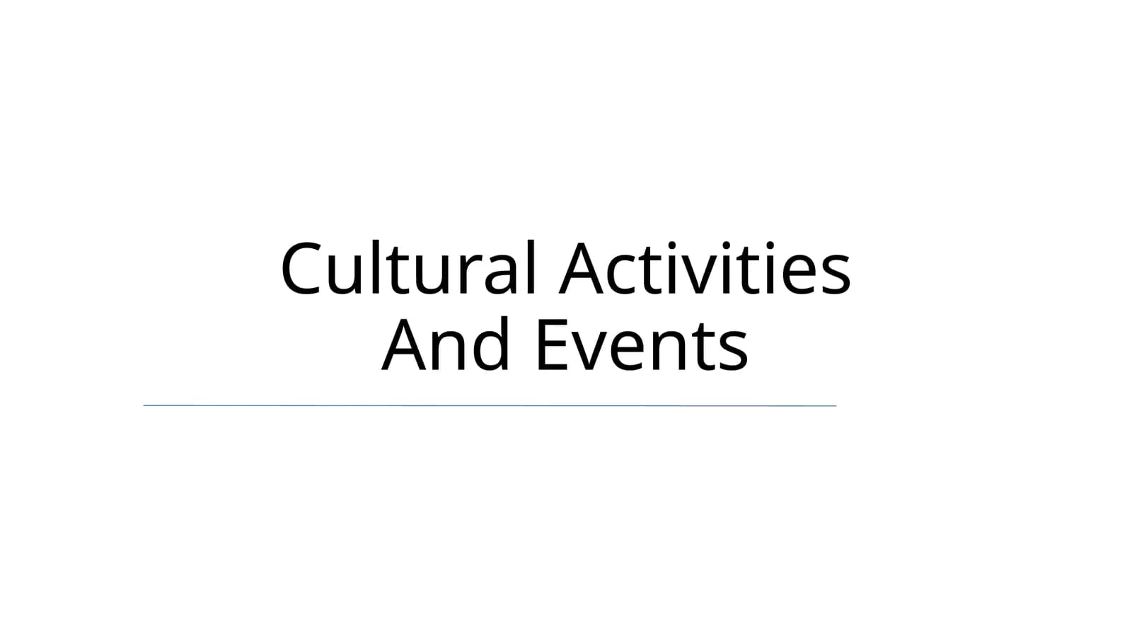 Cultural Activities And Events