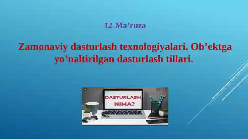 Zamonaviy dasturlash texnologiyalari