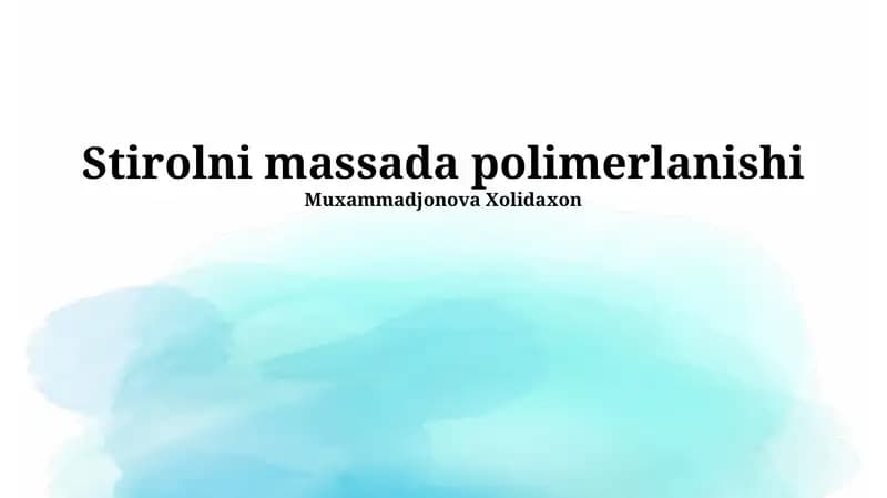 Stirolni massada polimerlanishi