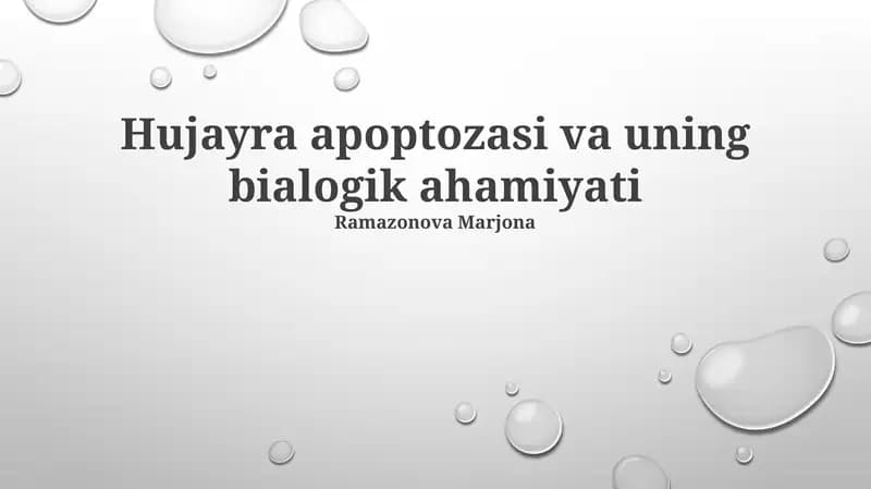 Hujayra apoptozasi va uning bialogik ahamiyati