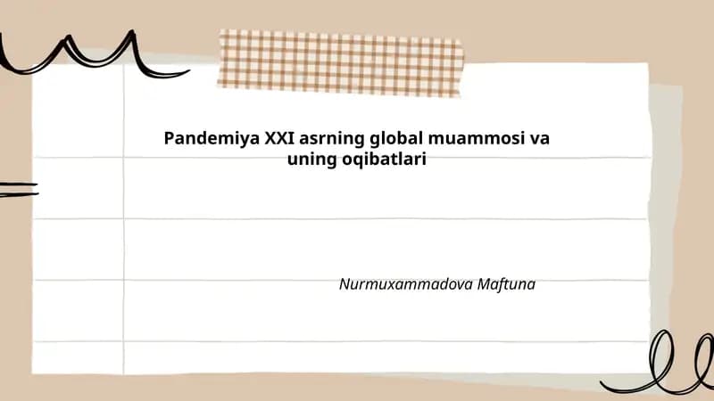 Pandemiya XXI asrning global muammosi va uning oqibatlari
