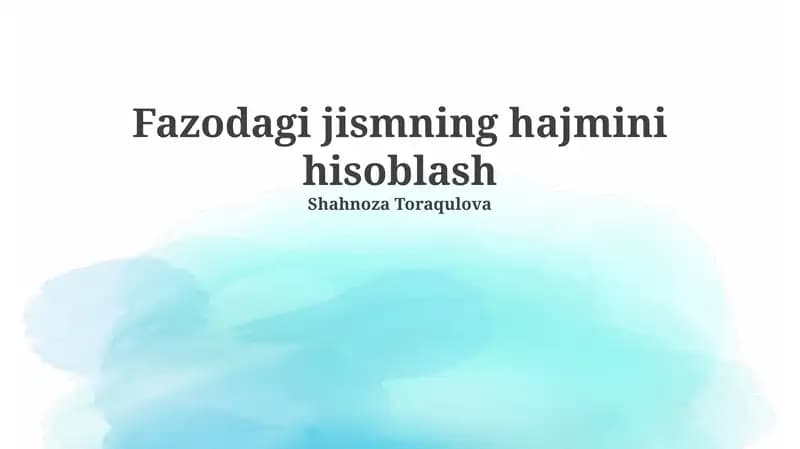 Fazodagi jismning hajmini hisoblash