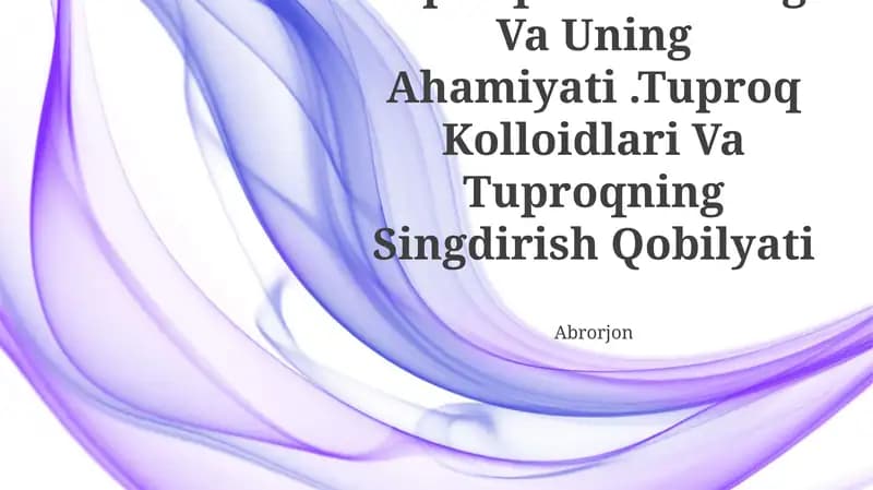 Tuproq Unumdorligi Va Uning Ahamiyati.Tuproq Kolloidlari Va Tuproqning Singdirish Qobilyati