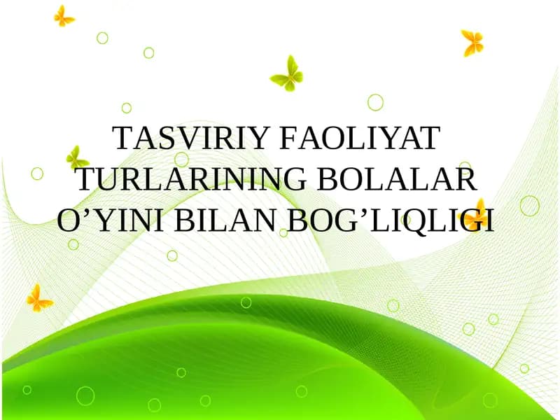 Bolalar yoshdagi tasviriy faoliyatlar