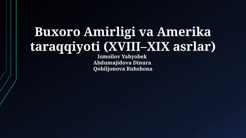 Buxoro Amirligi va Amerika taraqqiyoti (XVIII–XIX asrlar)