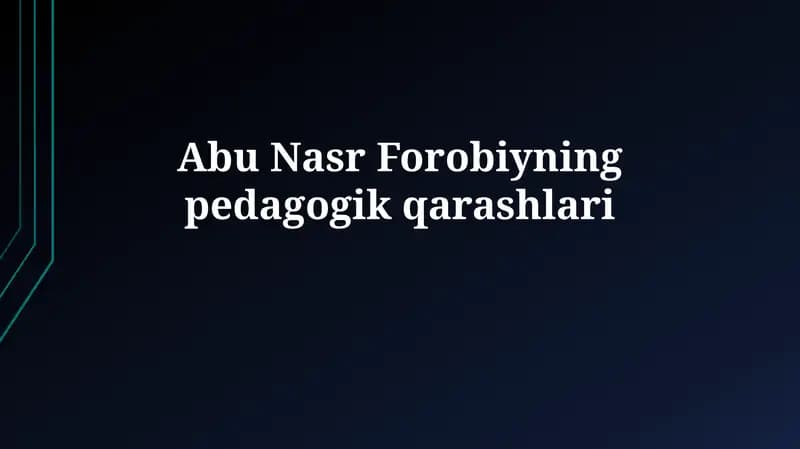 Abu Nasr Farobiynin pedagogik qarashlari
