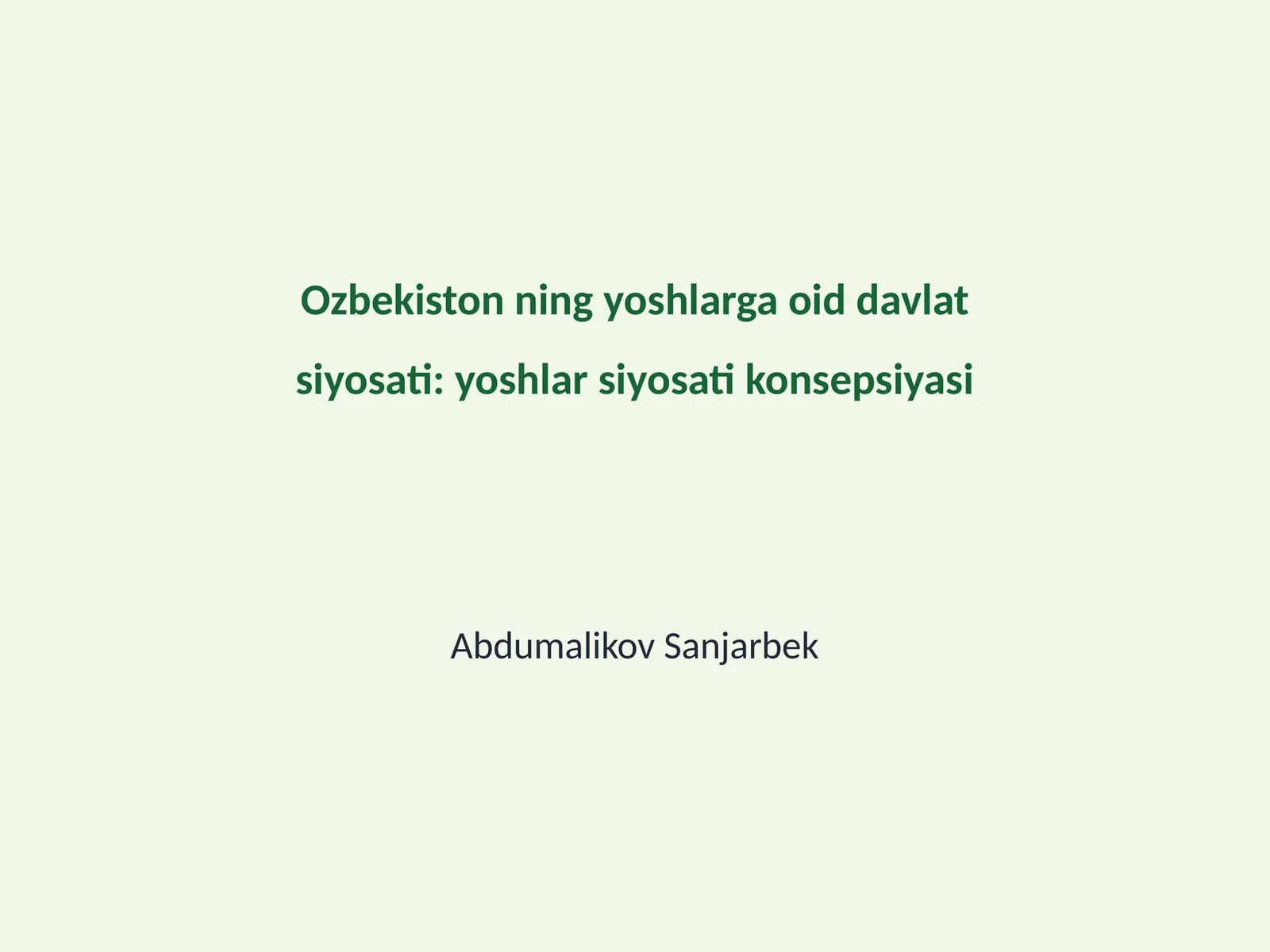 Yoshlar siyosatining tarixiy asoslari