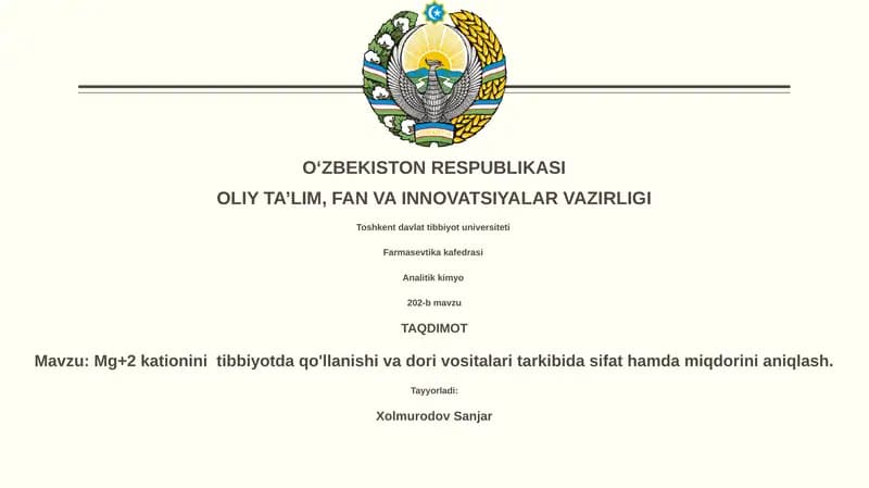 Mg+2 kationini tibbiyotda qo'llanishi va dori vositalari tarkibida sifat hamda miqdorini aniqlash