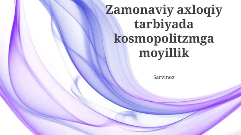 Zamonaviy axloqiy tarbiyada kosmopolitzmga moyillik